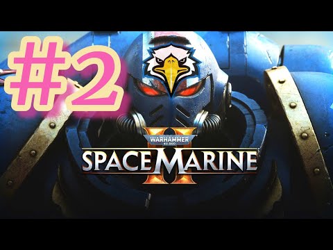 Видео: Warhammer 40,000: Space Marine 2 стрим на PS5 #2 - вархаммер спейс марин 2 ПРЯМОЙ ЭФИР ПРОХОЖДЕНИЕ