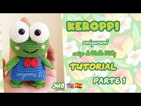 Видео: КЕРОППИ амигуруми ЧАСТЬ 1/2 друг Hello Kitty SUB🇺🇲🇪🇸