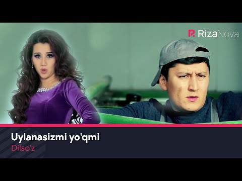 Видео: Dilso'z - Uylanasizmi yo'qmi | Дилсуз - Уйланасизми йукми