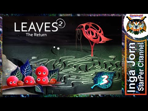 Видео: LEAVES 2 The Return #3 прохождение 🌿 ЛАБИРИНТ