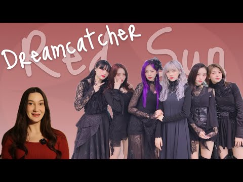 Видео: |K-POP REACTION| Реакция на Dreamcatcher(드림캐쳐) 'Red Sun'