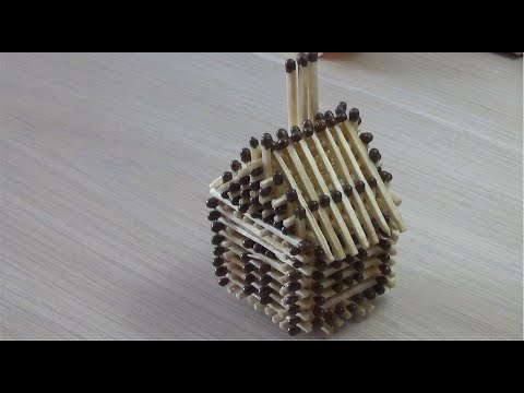 Видео: Домик из спичек, без клея