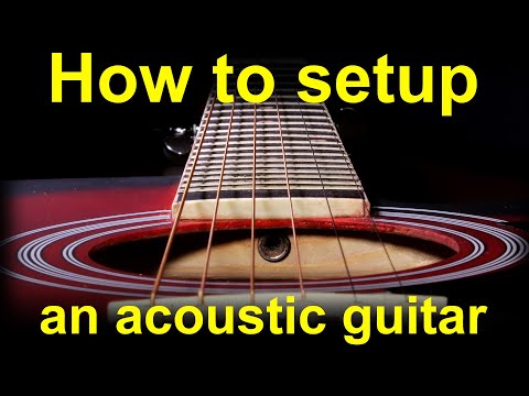 Видео: Как настроить акустическую гитару, отрегулировать или установить строй, седло и анкерный стержень...