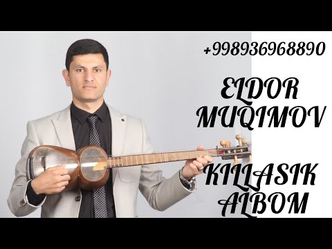 Видео: НАСИХАТ ҚЎШИҚЛАР .2-ҚИСМ .ЭЛДОР МУҚИМОВ .+998936968890.NASIHAT QO'SHIQLAR 2-QISM .ELDOR MUQIMOV ...