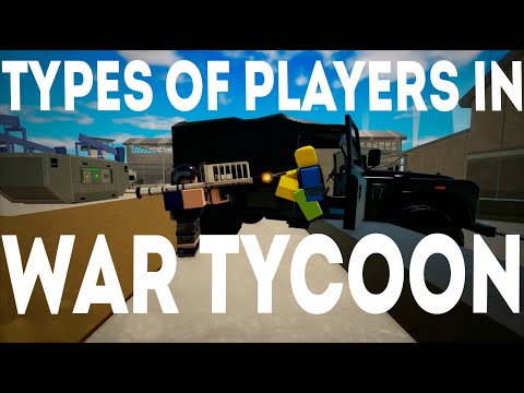 Видео: Типы игроков War Tycoon