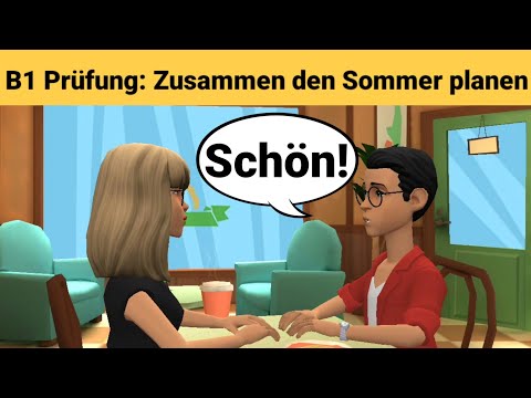 Видео: Устный экзамен по немецкому языку B1 | Планируйте что-нибудь вместе/диалог |обсуждение Часть 3: Лето
