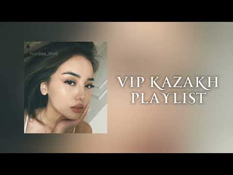 Видео: VIP KAZAKH PLAYLIST 2025 | ВИП КАЗАХ ПЛЕЙЛИСТ 2025