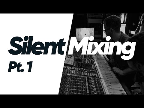 Видео: Silent Mixing, Часть 1