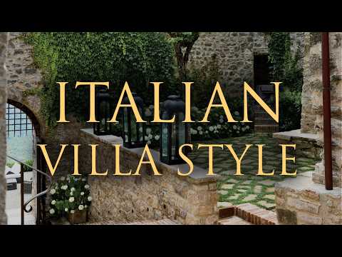 Видео: СТИЛЬ ИТАЛЬЯНСКОЙ ВИЛЛЫ | Наши 6 лучших советов по дизайну интерьера на 2025 год