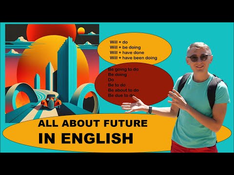 Видео: Чому Англійська  не має МАЙБУТНЬОГО? | Futurity in English: construction grammar perspective