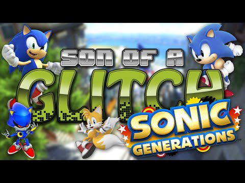 Видео: Глюки Sonic Generations — Сын Глюка — Эпизод 49