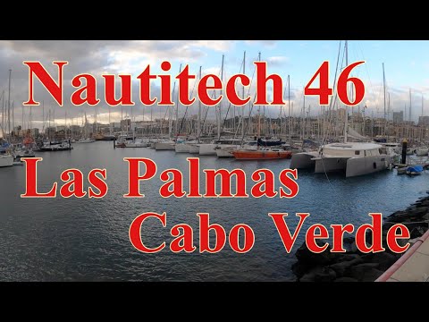 Видео: Nautitech 46 переход из Las Palmas на Cabo Verde