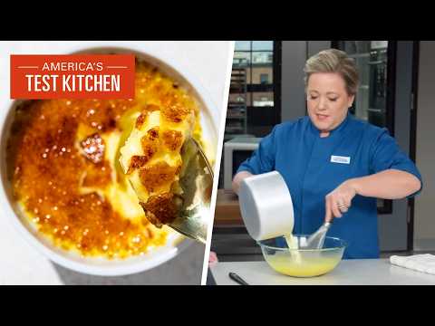 Видео: Лучший крем-брюле и песочное печенье «Миллионер»: наши любимые десерты | Американская тестовая кухня