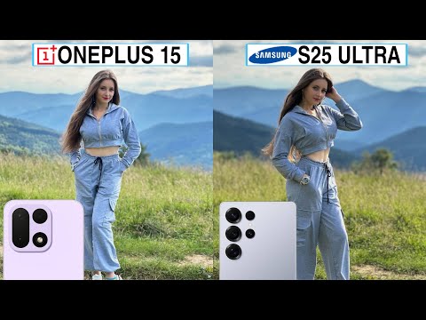 Видео: Сравнение полноэкранных камер OnePlus 15 и Samsung Galaxy S25 Ultra