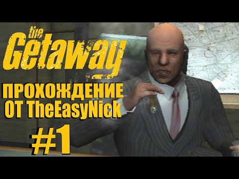 Видео: The Getaway. Прохождение. #1. Злобный дед.