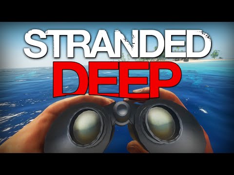 Видео: Stranded Deep - Что Нового? Обновка!