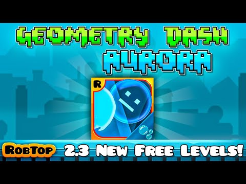 Видео: GEOMETRY DASH AURORA 2.3 (Все уровни 1~8 / Все монеты)