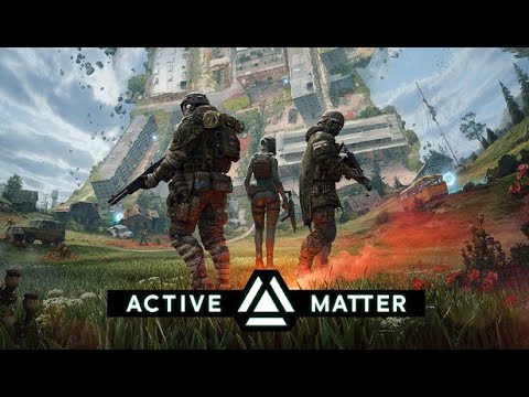 Видео: Active Matter - соло забеги, задачи, монолит