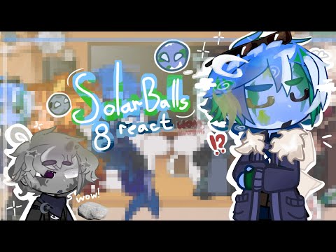 Видео: SolarBalls react to ...//Реакция Шаранутого Космоса на ...[RUS/ENG]