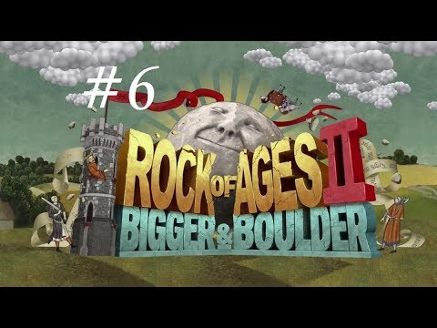 Видео: Rock of Ages II: Bigger & Boulder Прохождение # 6