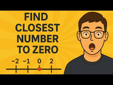 Видео: Microsoft - ын ярилцлаганд ирдэг бодлого - Leetcode 2239 - Find Closest Number to Zero
