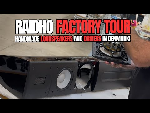 Видео: Экскурсия по фабрике Raidho — громкоговорители и динамики ручной работы из Дании