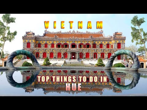 Видео: Чем заняться в Хюэ и Дананге, старинном имперском городе Вьетнама