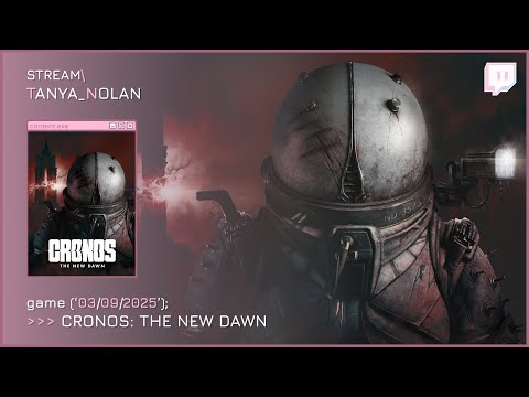 Видео: Cronos: The New Dawn #1 | Стрим от 03.09.2025