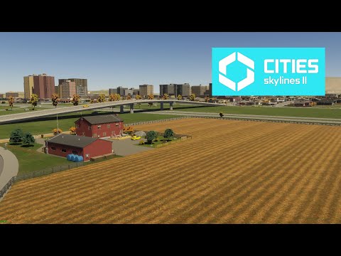 Видео: Cities Skylines 2 - Сельское хозяйство! #4