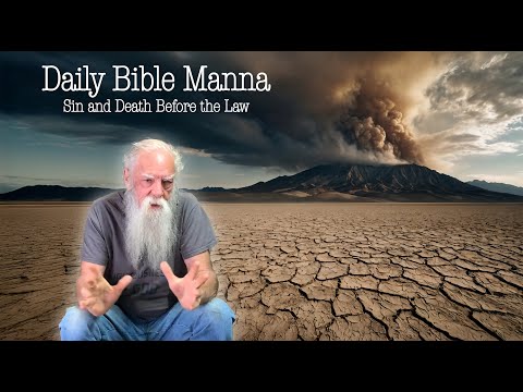 Видео: Ежедневная Библия Манна 36 — Грех и смерть до Закона