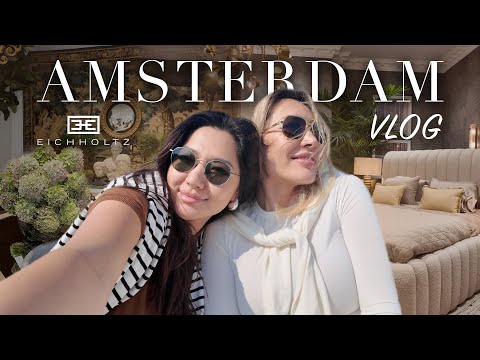 Видео: AMSTERDAM VLOG: Презентация голландского бренда Eichholtz / Aknazarovy Sisters