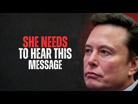 Видео: «Она должна услышать это сообщение | Илон Маск 💡🚀»