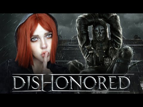 Видео: DISHONORED (впервые)【#3】