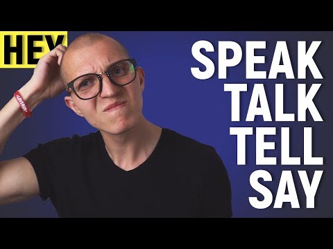 Видео: Как не путать SAY, SPEAK, TALK, TELL? (для начинающих) [НЕУ #11]