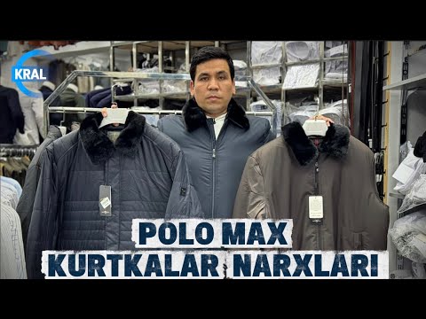 Видео: POLO MAX KURTKALAR NARXLARI | ЦЕНЫ НА КУРТКУ POLO MAX