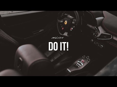 Видео: Do it! - Рэп минус | Мотивационный, Вдохновляющий Бит / Минус | Instrumental | Beats by © MIROV