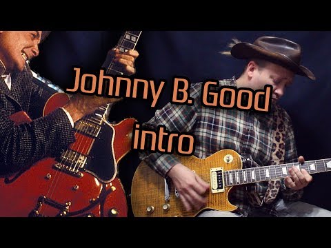 Видео: Как играть интро Johnny B. Good - Chuck Berry!!! Разбор и табы!