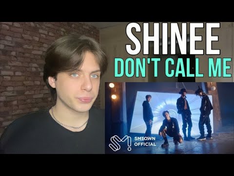 Видео: SHINee - ‘Don’t Call Me’ | РЕАКЦИЯ