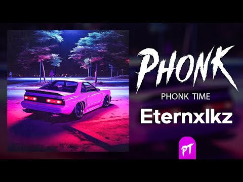Видео: Phonk Music 2024 ※  Best Eternxlkz Viral Phonk Songs | Aggressive Phonk ※ Фонк