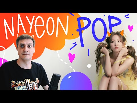 Видео: Честная реакция на Nayeon — Pop! (дебют Наён из Twice)