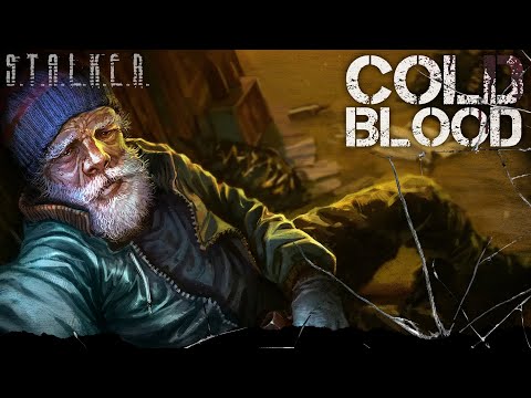 Видео: ● COLD BLOOD ● Бомжуем на Кордоне! — STALKER RP №1043