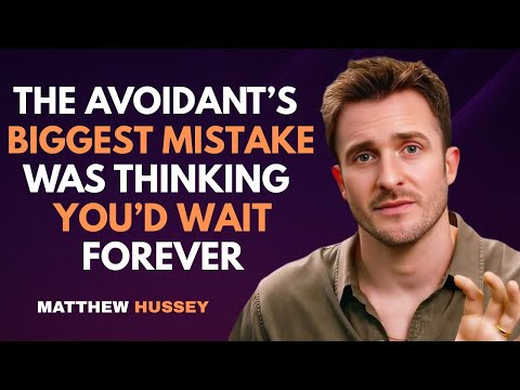 Видео: Самая большая ошибка избегающего — думать, что придётся ждать вечно | Мэтью Хасси