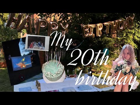 Видео: Моё 20-летие / Как организовать день рождения / VLOG: birthday