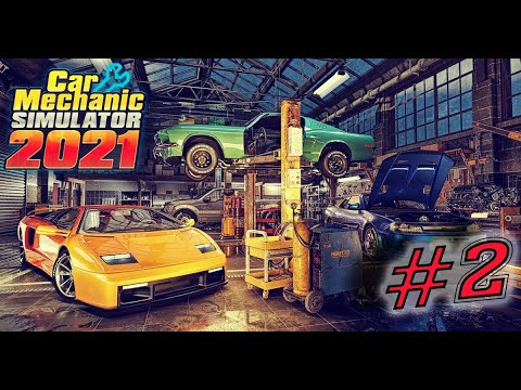 Видео: Продолжаем чинить машины, но уже на сложности ЭКСПЕРТ ➤ Car Mechanic Simulator 2021 #2