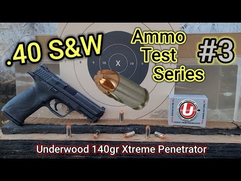 Видео: Тестовая серия патронов .40 S&W: № 3 Underwood 140gr Xtreme Penetrator | S&W M&P40 1.0 (4.25")