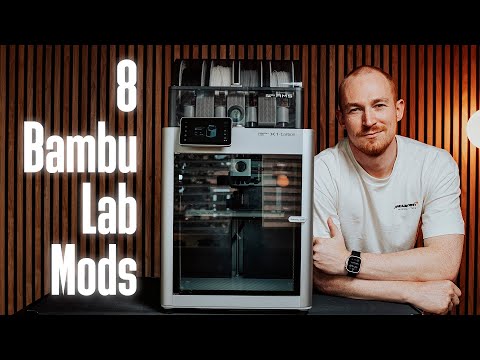 Видео: 8 модов, которые сделают ваш принтер Bambu Lab еще лучше