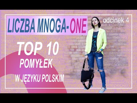 Видео: Топ 10 ошибок. 4. Liczba mnoga rodzaju niemęskoosobowego - множественное число немужсколичного рода