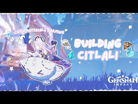 Видео: Строительство Citlali ⁺˖ 💙🍻 ♡ Genshin Impact Уютный игровой процесс