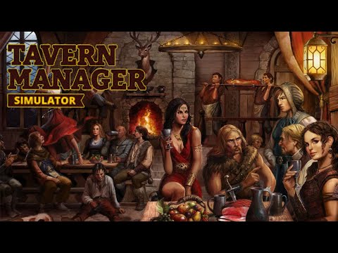 Видео: МАКСИМАЛЬНАЯ РЕПУТАЦИЯ | Tavern Manager Simulator | ПРОХОЖДЕНИЕ #9