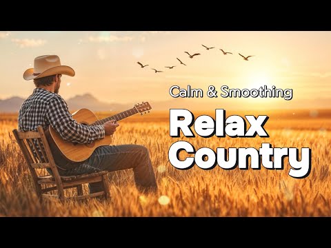 Видео: 【Country Relax 216】Лучшая коллекция кантри-музыки | Расслабляющие кантри-песни для души